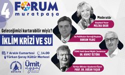 Forum Muratpaşa'da iklim krizi ve su yönetimi konuşulacak