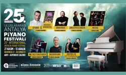 Antalya Piyano Festivali 25. yılında