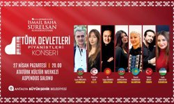 Antalya’da Türk Dünyası piyanistleri aynı sahneyi paylaşacak