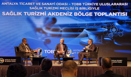 Sağlık turizminin geleceği Antalya'da konuşuldu