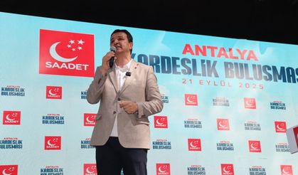 Saadet Partisi Antalya'dan "iktidar halkın gündeminden kopuk mesajı" verdi