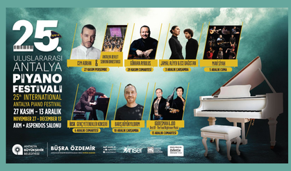 Antalya Piyano Festivali 25. yılında