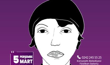 Konyaaltı’nda Nezihe Muhiddin Belgeseli Gösterimi