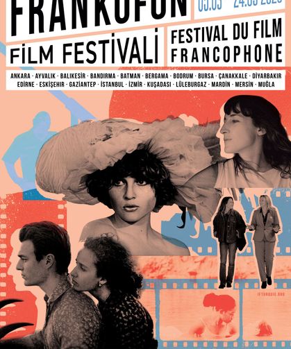 Frankofon Film Festivali 2026: Kadın Hikâyeleri Ön Planda