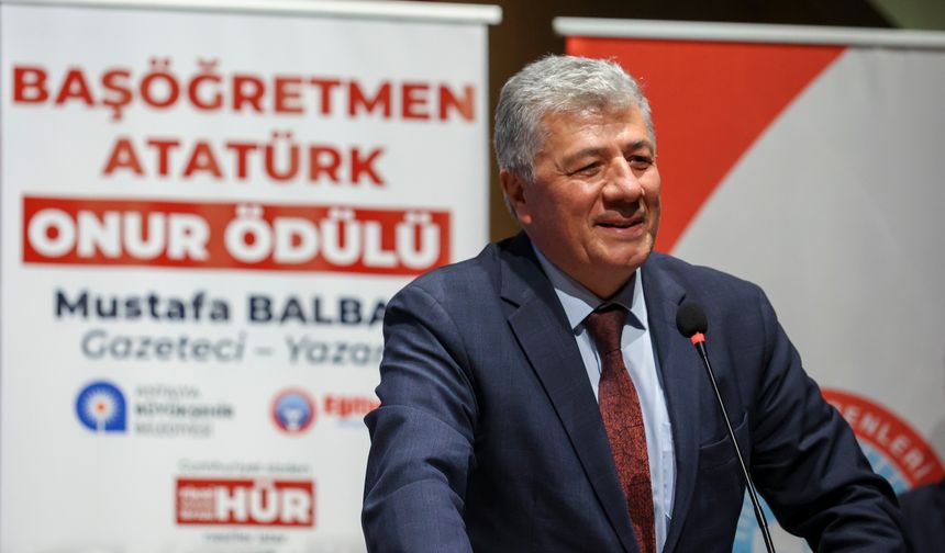 Mustafa Balbay’a 17. Başöğretmen Atatürk Onur Ödülü