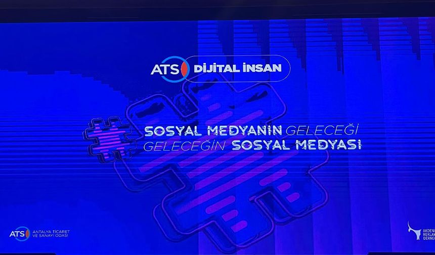 ATSO’da ‘dijital insan’ zirvesi